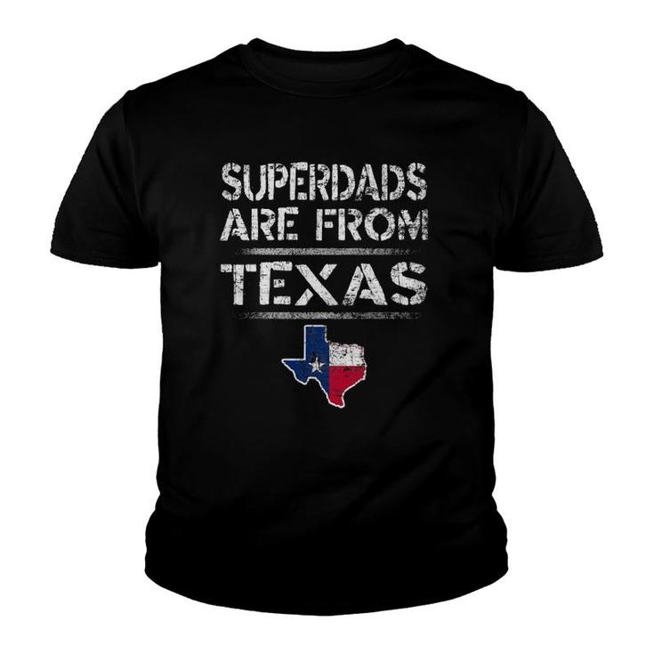 Mens Superdads Are From Texas Father's Day Flag Youth T-shirt