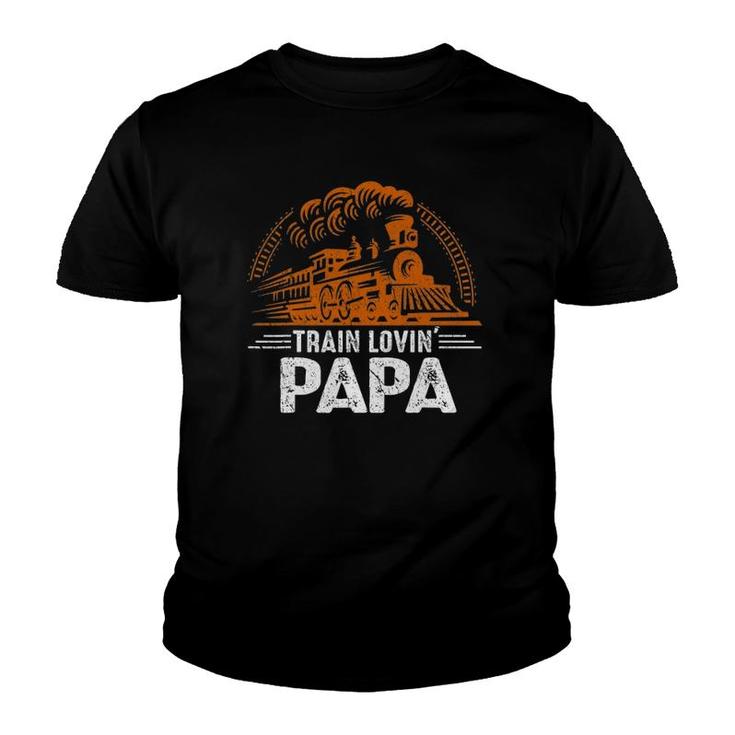 Mens Train Lovin' Papa - Papa Daddy Train Railroad Father's Day Gift Youth T-shirt