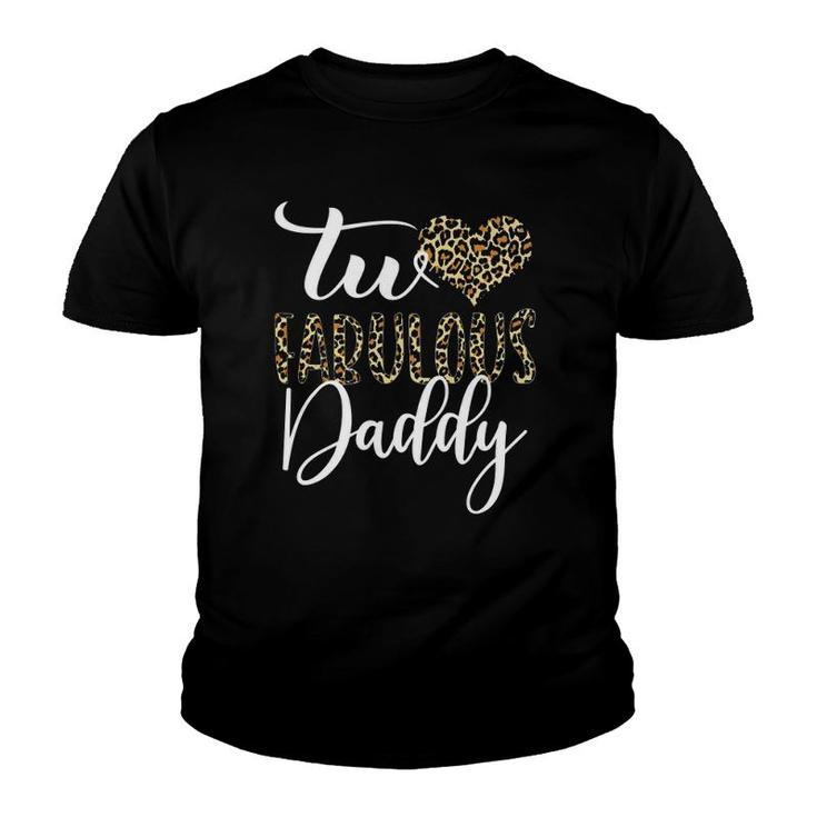 Mens Two Fabulous Daddy 2Nd Birthday Leopard Family Matching Youth T-shirt