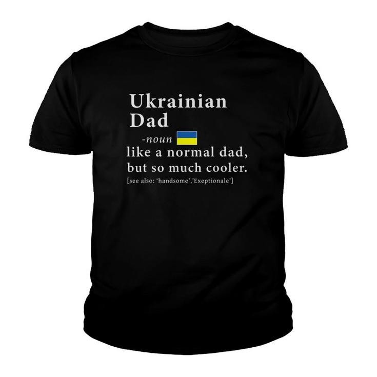 Mens Ukrainian Dad Definition  Father's Day Gift Flag Youth T-shirt