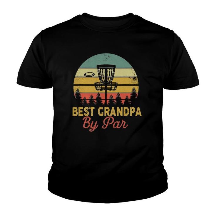 Mens Vintage Best Grandpa By Par Disc Golf Gift Dad Fathers Papa Youth T-shirt