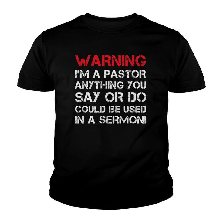 Mens Warning I'm A Pastor S Funny Pastor Gift Youth T-shirt