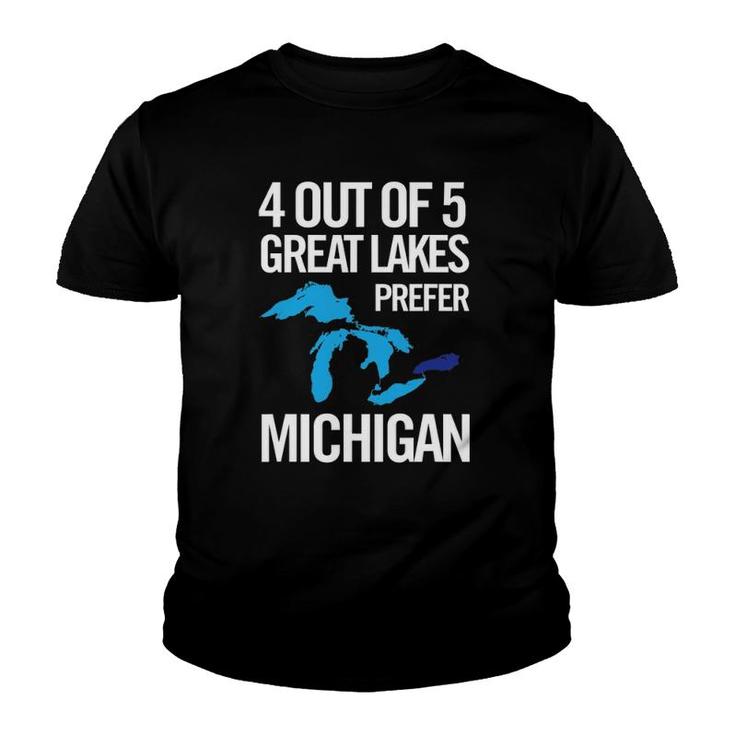 Michigan - 4 Out Of 5 Great Lakes Prefer Michigan Youth T-shirt