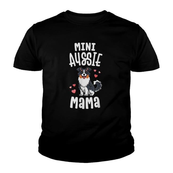 Mini Aussie Mama  Women Toy Australian Shepherd Gifts Youth T-shirt