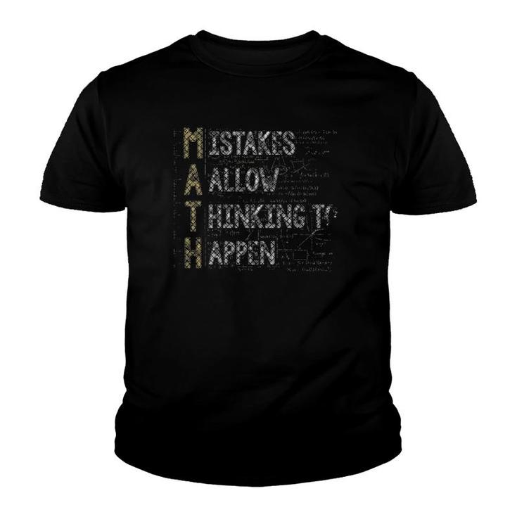Mistakes Allow Thinking To Happen Novelty Youth T-shirt