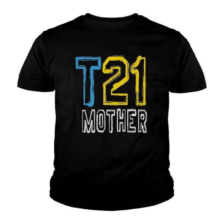 Modern T21 Mother Down Syndrome Mom  Youth T-shirt