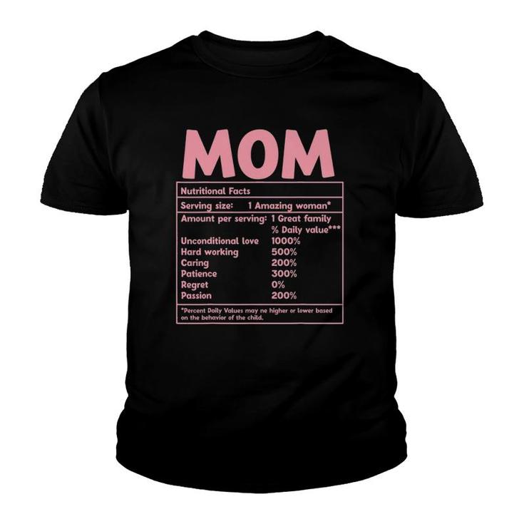 Mom Nutritional Facts Funny Mother's Day Youth T-shirt