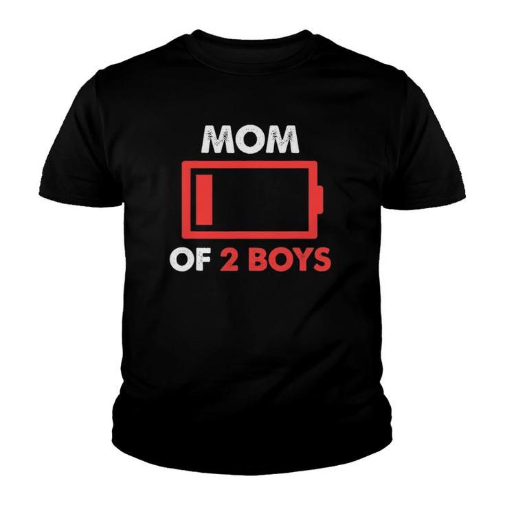 Mom Of 2 Boys From Son Mothers Day Birthday Low Battery Youth T-shirt