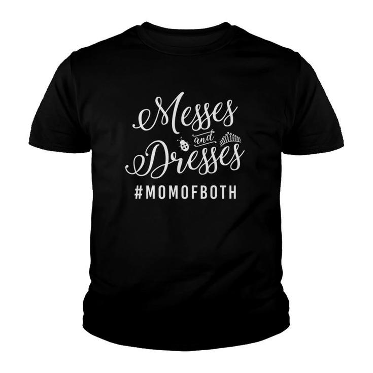 Mom Of Both Messes & Dresses Youth T-shirt