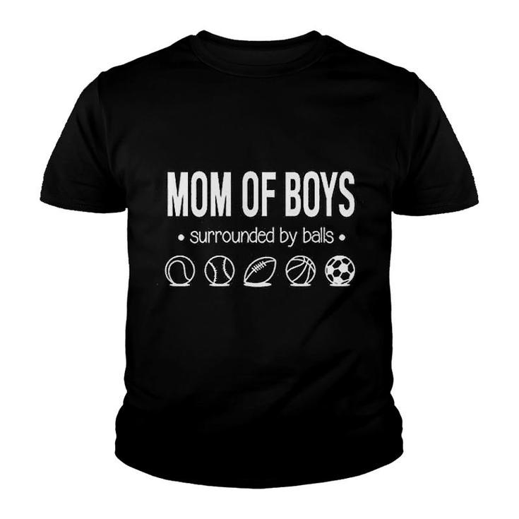 Mom Of Boys Surround By Balls Youth T-shirt