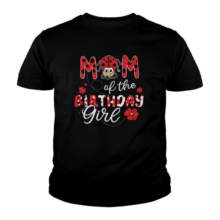 Mom Of The Birthday Girl Ladybug Theme Mommy Party Flowers Mother's Day Youth T-shirt