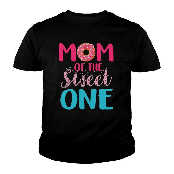 Mom Of The Sweet One Donut Lover Cute Mothers Day Youth T-shirt