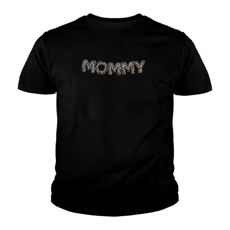 Mommy Proud Mother Leopard Cheetah Print Text For Mother's Day Gift Youth T-shirt
