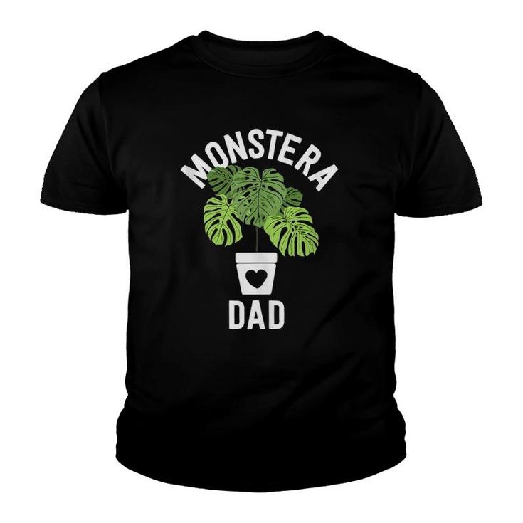 Monstera Dad Plant Dad Gifts Plant Daddy  Fathers Day  Youth T-shirt