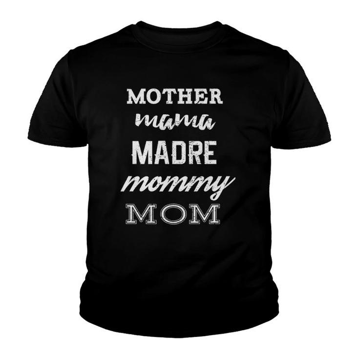 Mother Mama Madre Mommy Mom Vintage Look Youth T-shirt