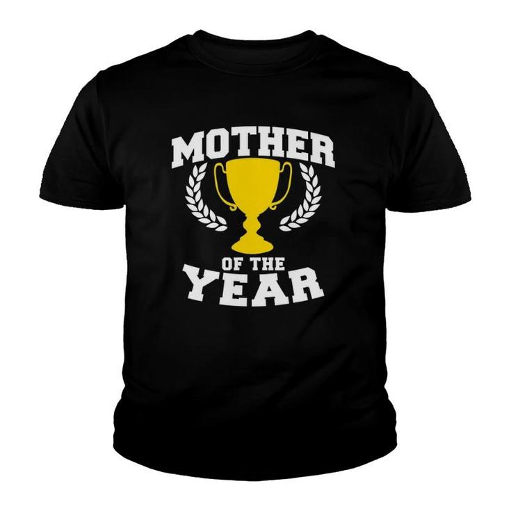 Mother Of The Year Youth T-shirt