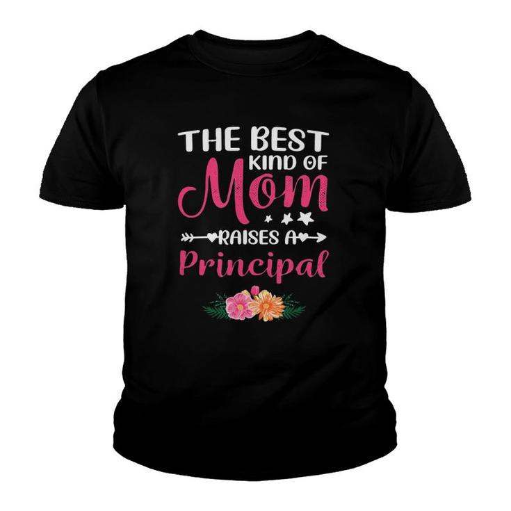 Mothers Day - Best Kind Of Mom Raises A Principal Youth T-shirt