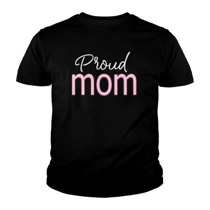 Mothers Day Stuff Mommy Mums Cute Apparel American Proud Mom Youth T-shirt