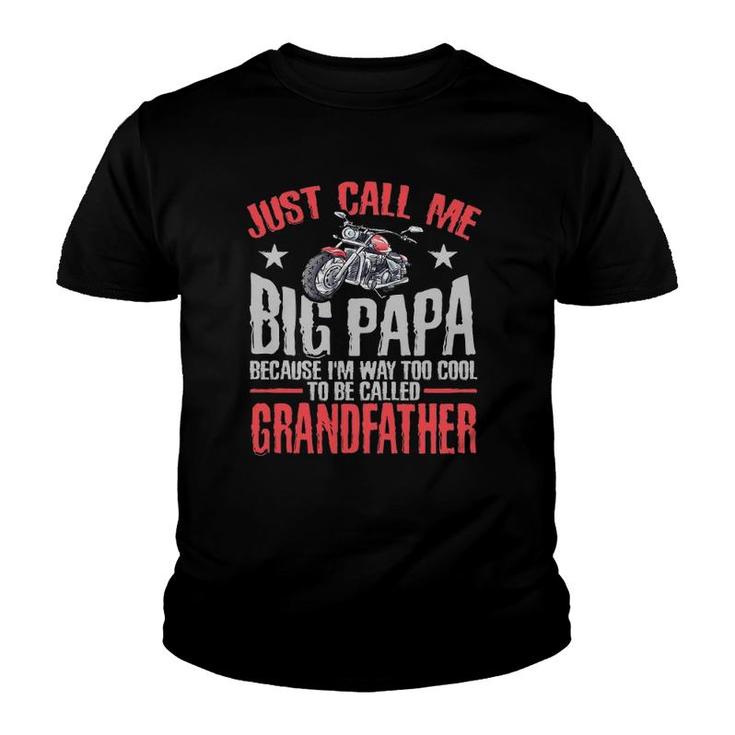 Motorcycle S Big Papa Tees Grandpa Biker Dad Men Father Youth T-shirt