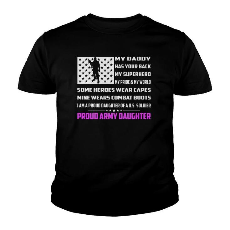 My Daddy Has Your Back My Superhero Proud Army Daughter Gift Youth T-shirt