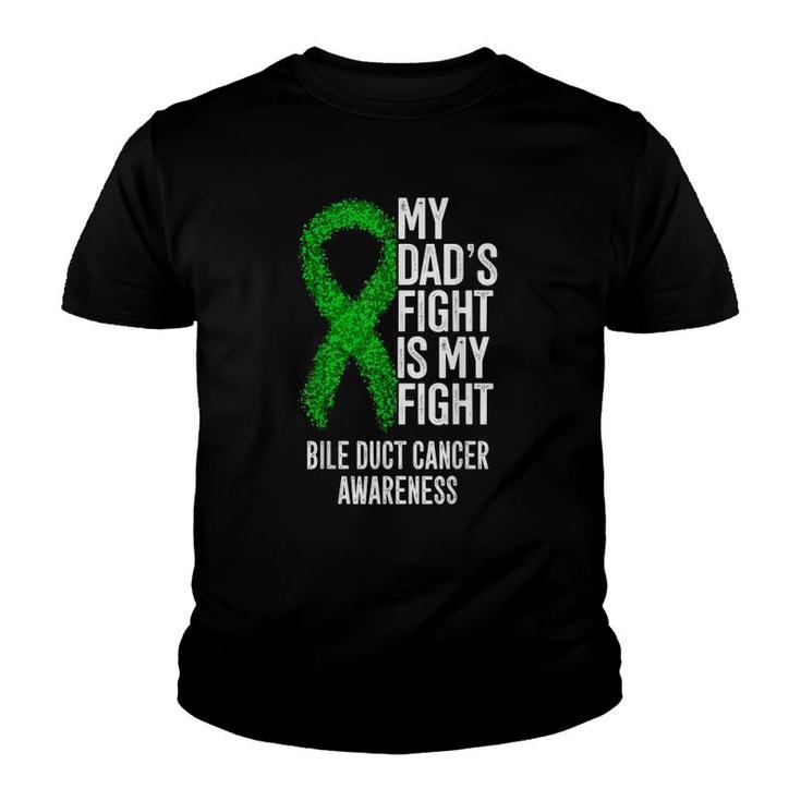 My Dad's Fight Is My Fight Bile Duct Cancer Awareness Youth T-shirt