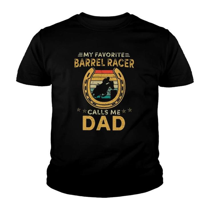My Favorite Barrel Racer Calls Me Dad Horse Shoe Horse Riding Silhouette Vintage Retro Youth T-shirt
