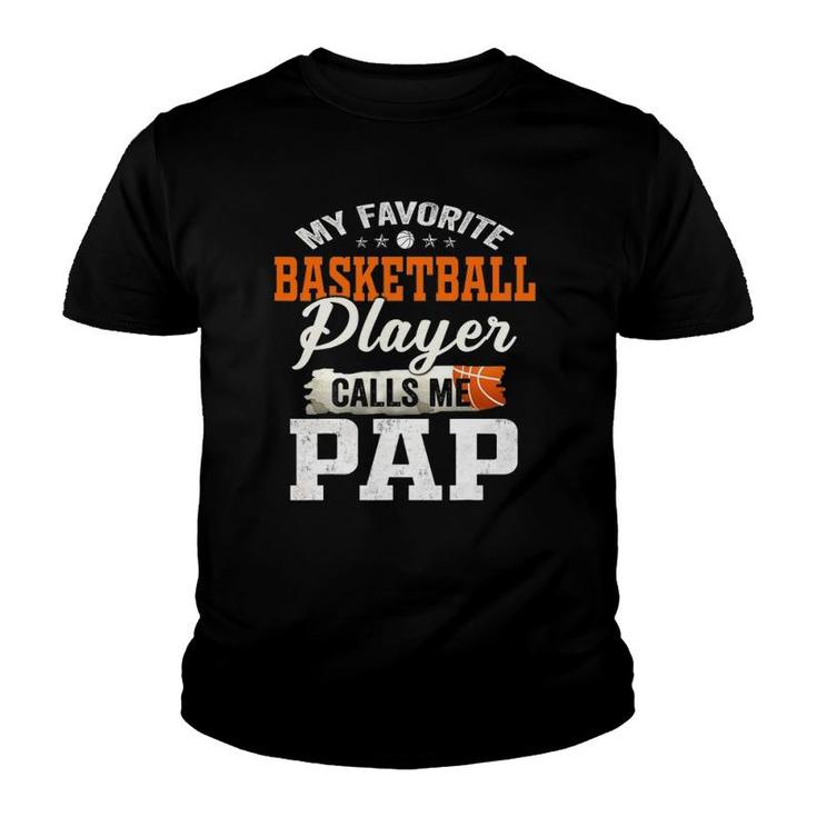 My Favorite Basketball Player Calls Me Pap Youth T-shirt
