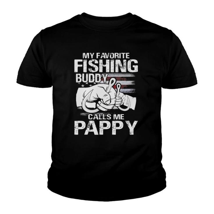 My Favorite Fishing Buddy Calls Me Pappy Youth T-shirt