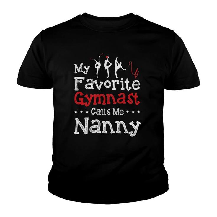 My Favorite Gymnast Calls Me Nanny Gymnastics Youth T-shirt