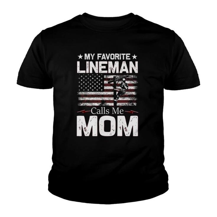 My Favorite Lineman Calls Me Mom Usa Flag Mothers Day Youth T-shirt