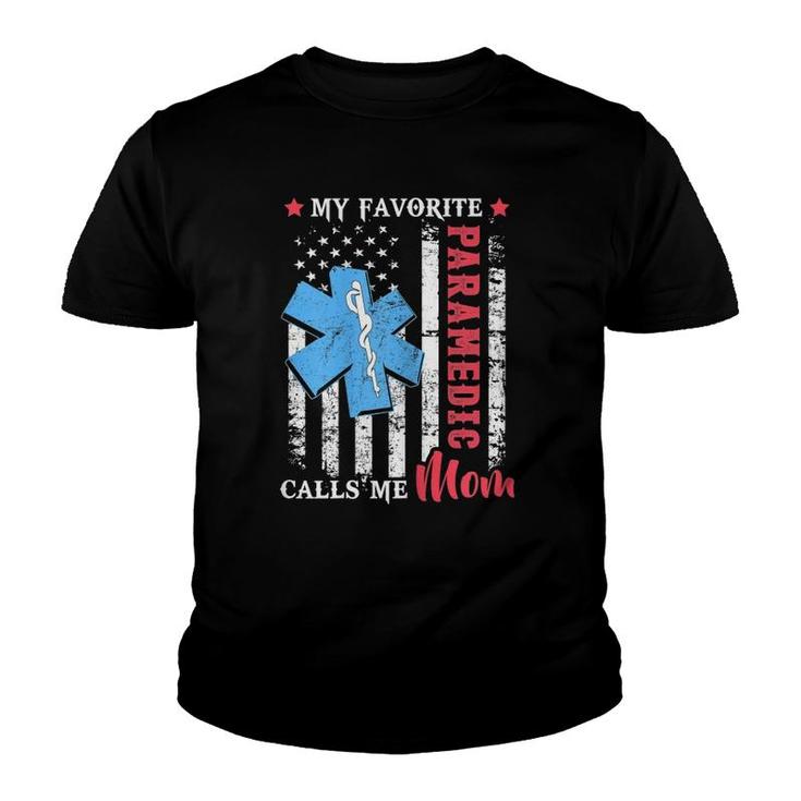My Favorite Paramedic Calls Me Mom Usa Flag Mother's Day Youth T-shirt