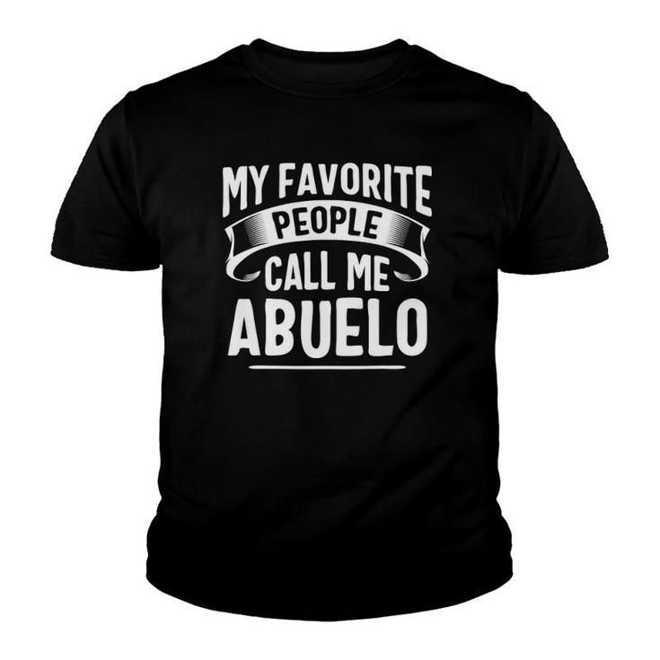 My Favorite People Call Me Abuelo Grandpa Youth T-shirt