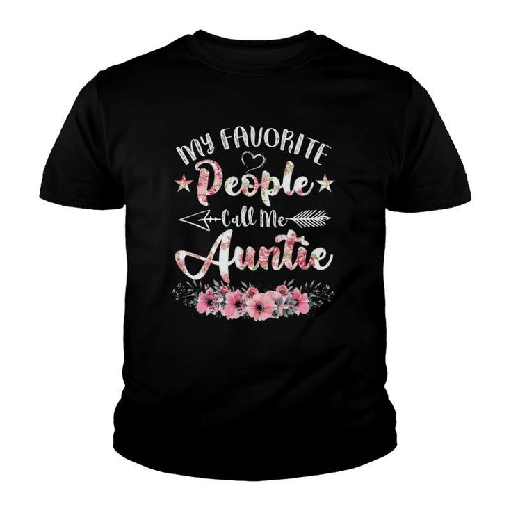 My Favorite People Call Me Auntiefunny Mother's Day Youth T-shirt
