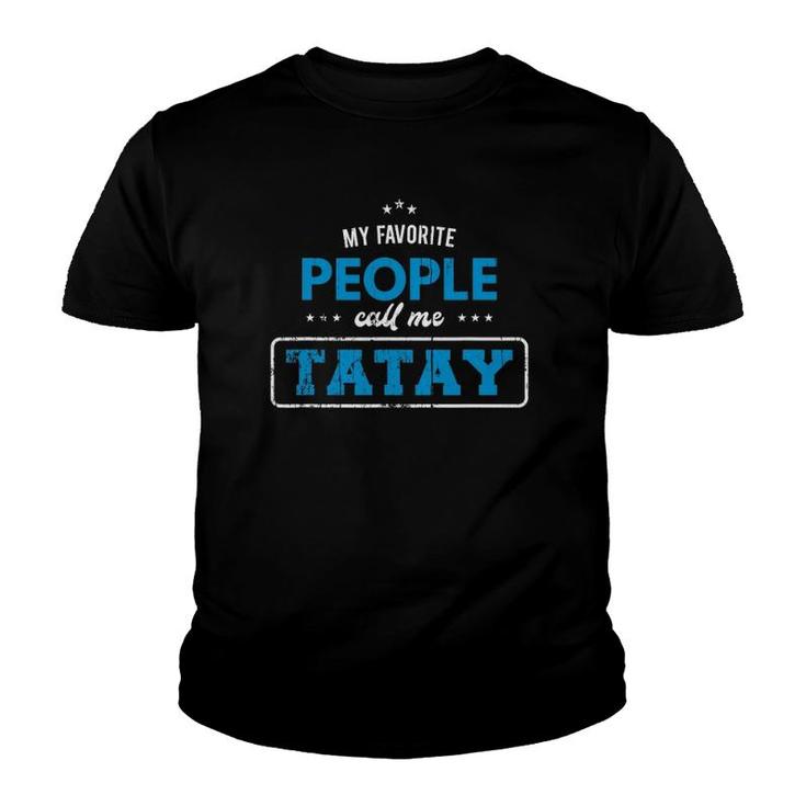 My Favorite People Call Me Tatay Vintage Grandpa Youth T-shirt