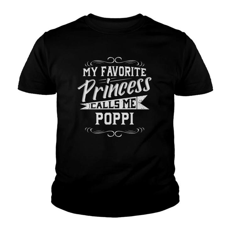 My Favorite Princess Calls Me Poppi Youth T-shirt