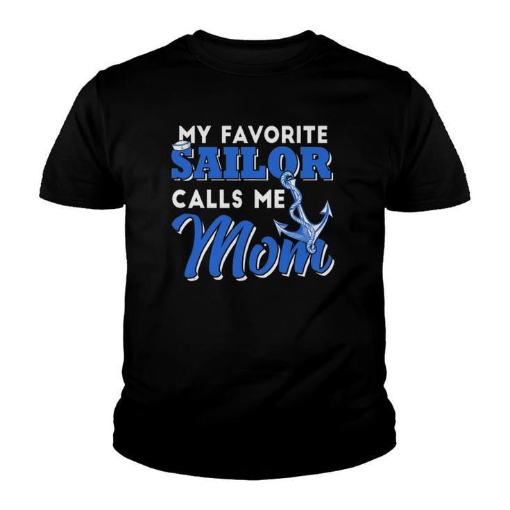 My Favorite Sailor Calls Me Mom Mother's Day Youth T-shirt