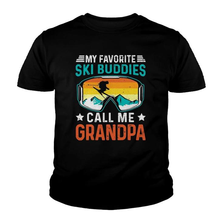 My Favorite Ski Buddies Call Me Grandpa Youth T-shirt