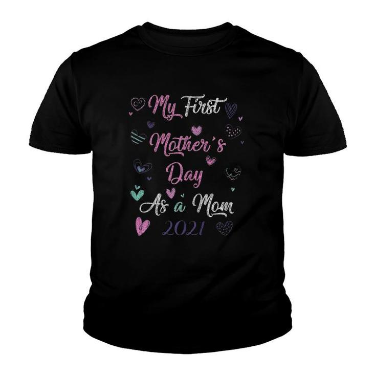 My First Mother's Day As A Momwomens Gift Youth T-shirt