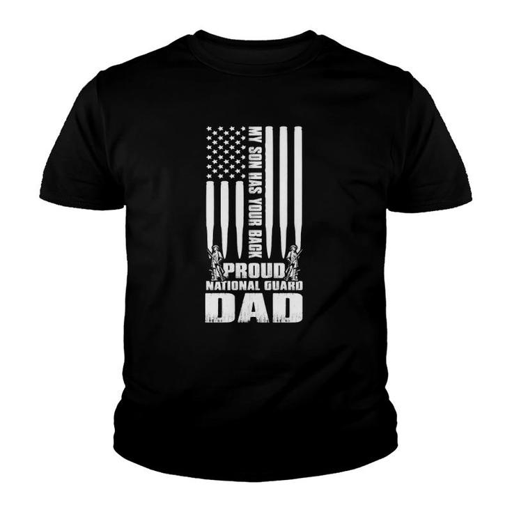 My Son Has Your Back Proud National Guard Dad Army Dad  Youth T-shirt