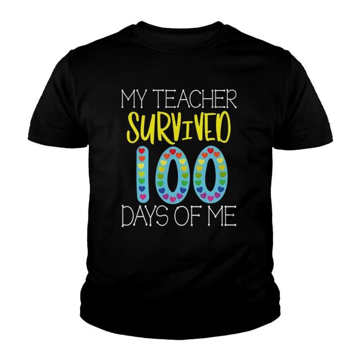 My Teacher Survived 100 Days Of Me  For Teacher 100 Day Youth T-shirt