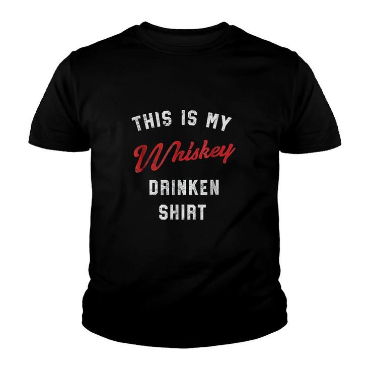My Whiskey Drinking Funny Party Gift Youth T-shirt