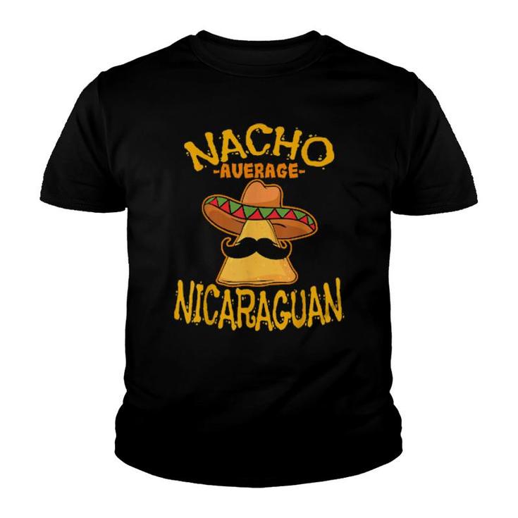 Nacho Average Nicaraguan Heritage Republic Of Nicaragua Youth T-shirt