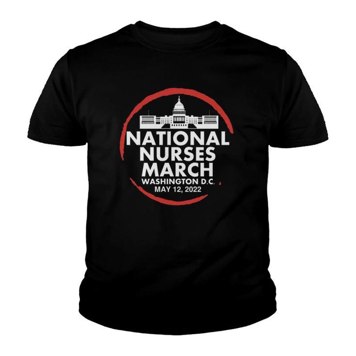 National Nurses March Safe Nurse Patient Ratios May 12 2022 Ver2 Youth T-shirt
