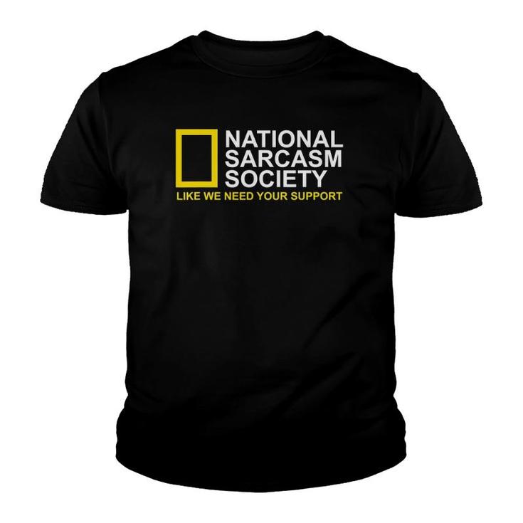National Sarcasm Society Satirical Parody Design Men & Women Youth T-shirt