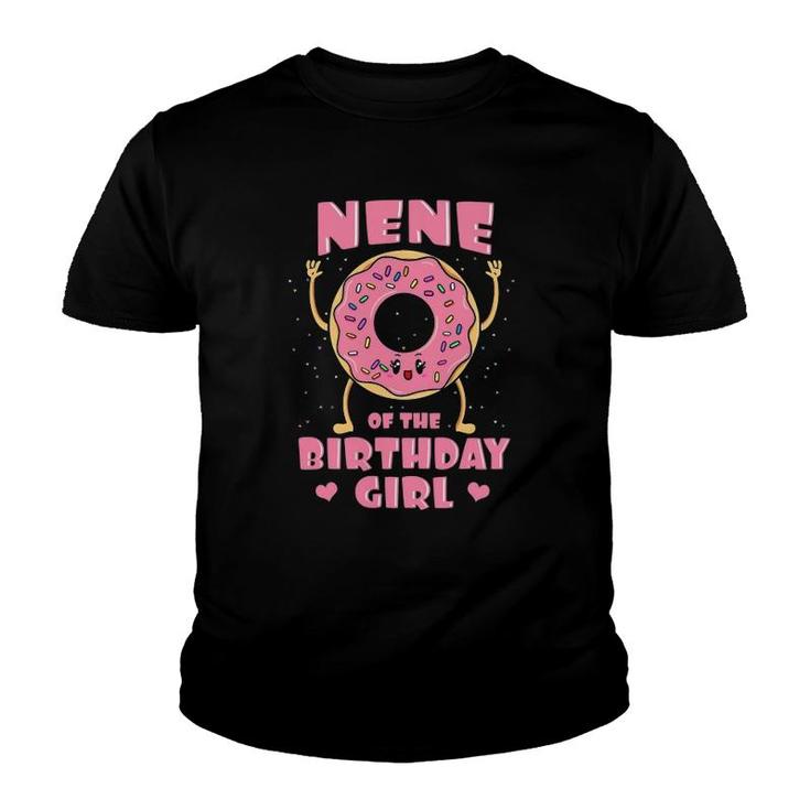Nene Of The Birthday Girl Donut Bday Party Grandmother Nana Youth T-shirt