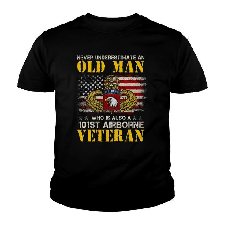 Never Underestimate An Old Man 101St Airborne Veteran Youth T-shirt