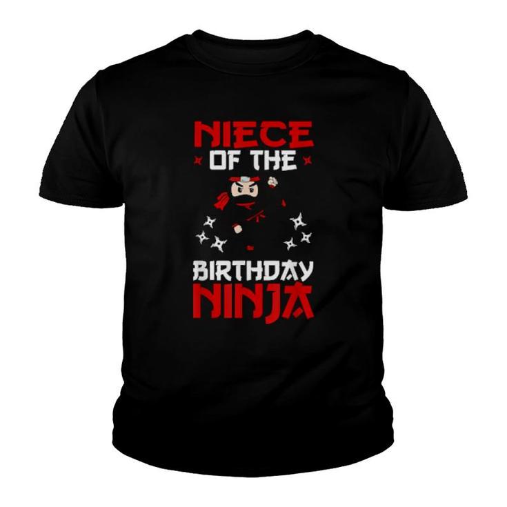 Niece Of The Birthday Ninja Shinobi Themed Bday Party  Youth T-shirt