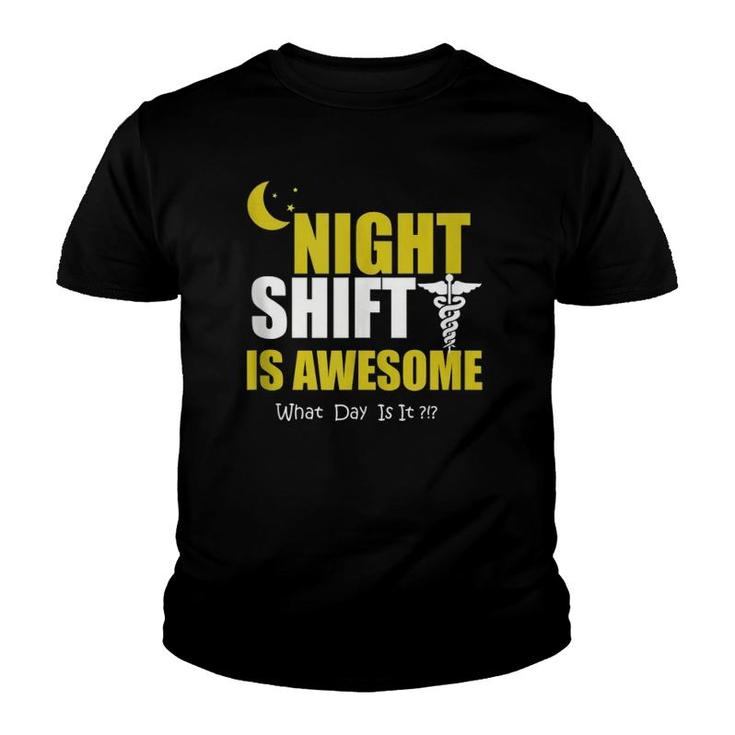 Night Third Shift Is Awesome Gift  Youth T-shirt