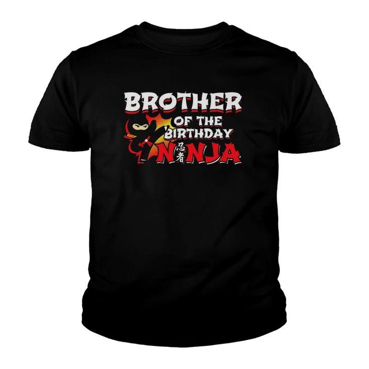 Ninja Birthday Party Brother Of The Birthday Ninja Youth T-shirt