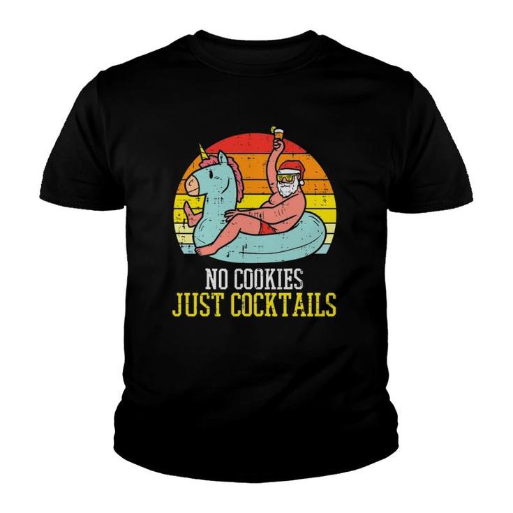 No Cookies Cocktails Santa Summer Christmas In July Xmas Youth T-shirt